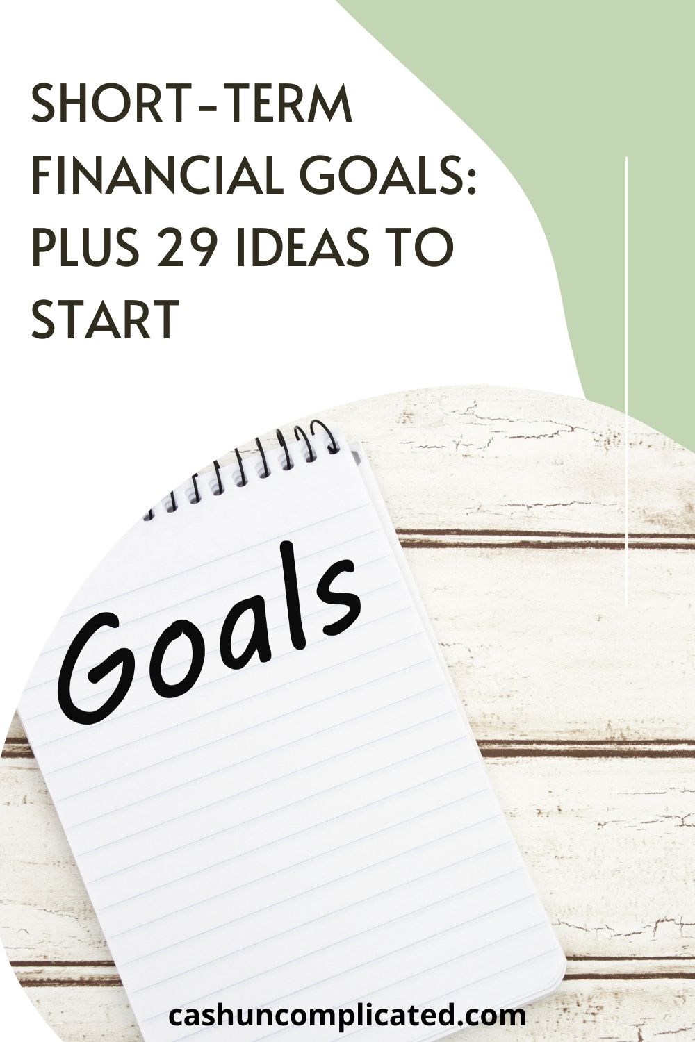 Spiral notepad with the word goals written on front page