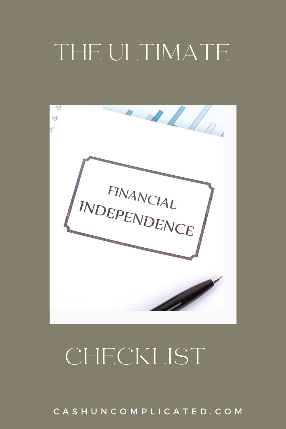 Pen and paper with the words financial independence