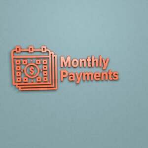 Monthly payments